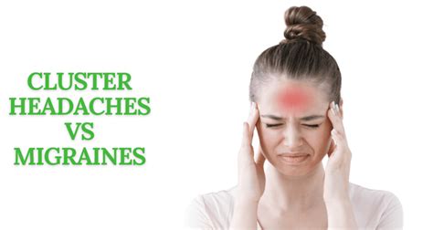 Cluster Headaches Vs Migraines Key Differences