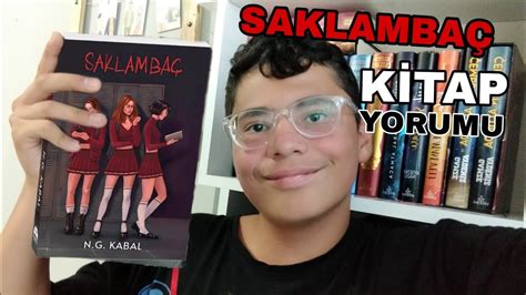 Saklambaç Kitap Yorumu Spoilerlı Spoilersız N G Kabal YouTube