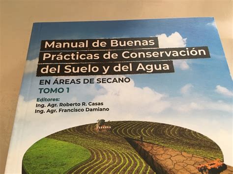 Manual De Buenas PrÁcticas De ConservaciÓn Del Suelo Y Del Agua En