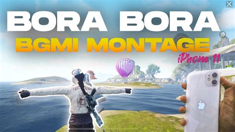 Bora Bora Fps Bgmi Montage Xirex Playz Youtube