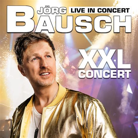 J Rg Bausch In Oberhausen Tickets F R Live In Concert Xxl