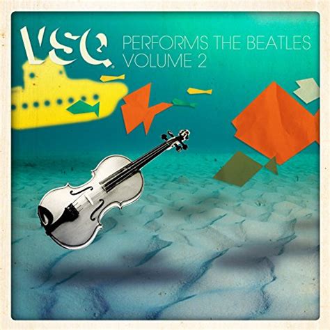 Play Vsq Performs The Beatles Vol 2 By Vitamin String Quartet On