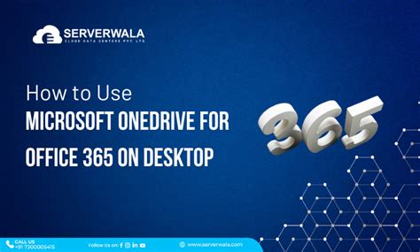 How To Use Microsoft OneDrive For Office 365 On Desktop