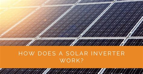 How Does A Solar Inverter Work Solar Panels Network Usa