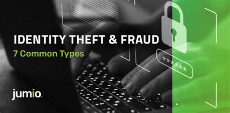 Most Common Types Of Identity Theft And Fraud Jumio