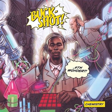 9th Wonder & Buckshot - Chemistry Lyrics and Tracklist | Genius