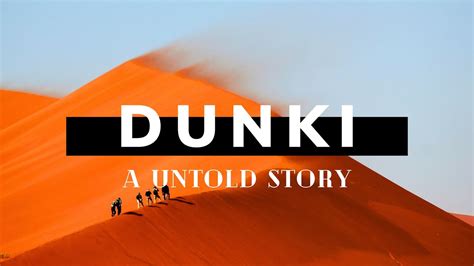 DUNKI A UNTOLD STORY How Indian Cross Us And Europe Border EXPALIN IN