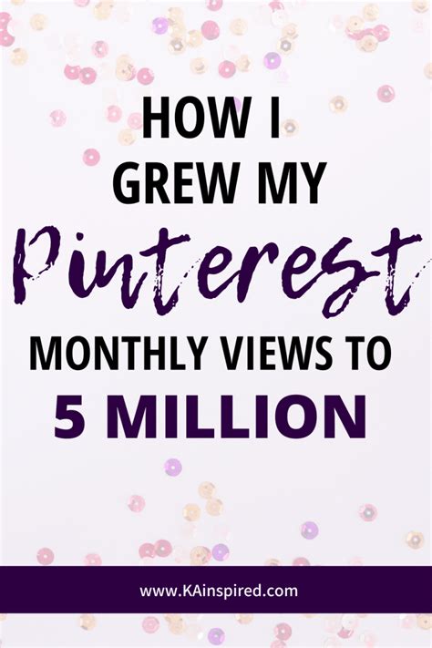 HOW TO GROW YOUR PINTEREST ACCOUNT KAinspired