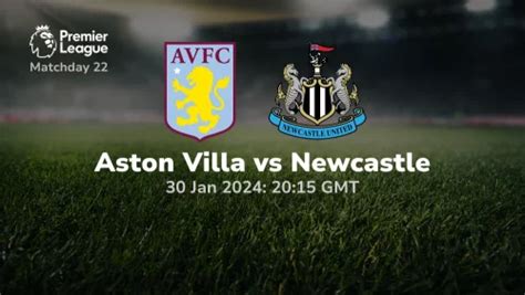 Aston Villa Vs Newcastle Prediction And Betting Tips 30 01 2024