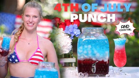 4th Of July Punch And Cocktail How To Make Recipe YouTube