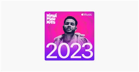 ‎hindi Pop Hits 2023 Playlist Apple Music