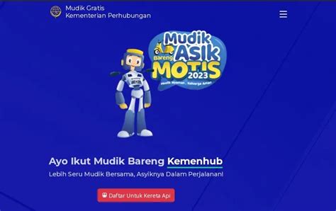 Inilah Cara Daftar Mudik Gratis Kemenhub 2023 Lengkap Dengan Jadwal