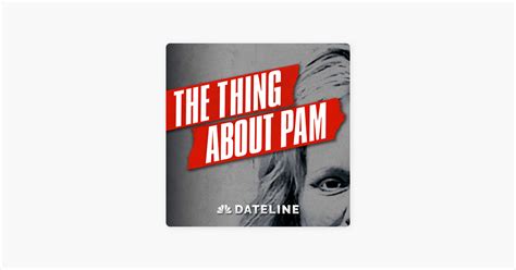 ‎The Thing About Pam on Apple Podcasts