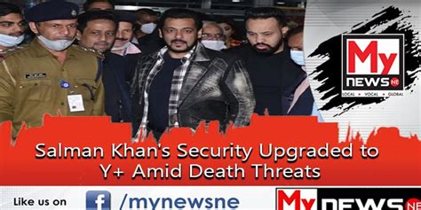 Salman Khans Security Upgraded To Y Amid Death Threats Mynewsne English