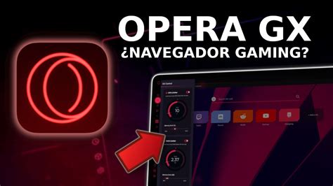 Opera Gx El Navegador Diseñado Para Juegos Para Windows Y Mac Mundowin