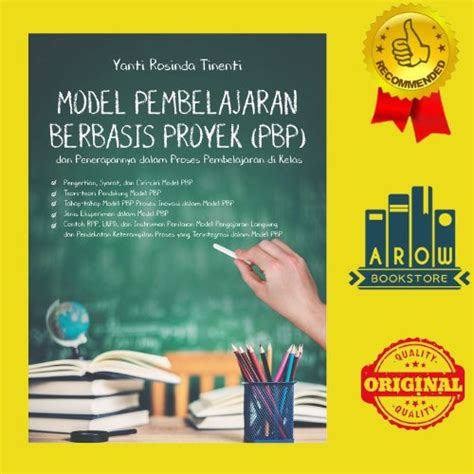 Jual Buku Model Pembelajaran Berbasis Proyek Pbp Dan Penerapannya