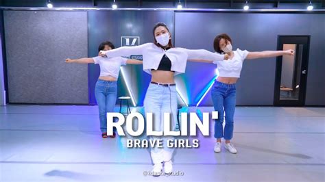 브레이브걸스 Brave Girls 롤린 Rollin ｜k Pop Cover Dance｜커버댄스｜방송댄스 오전반 Youtube