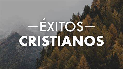 Música Cristiana - Éxitos Cristianos - YouTube Music