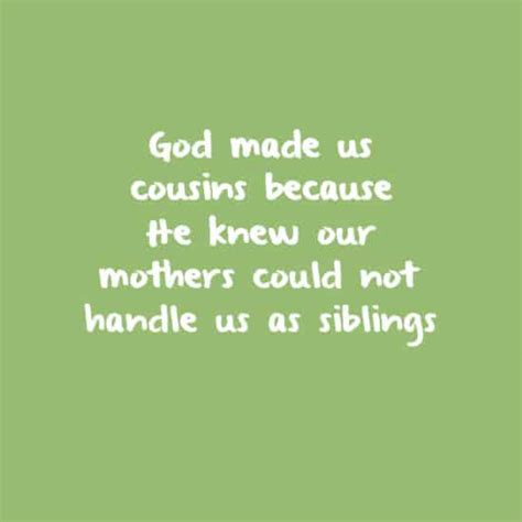 40 Best Cousin Quotes And Sayings Youll Love