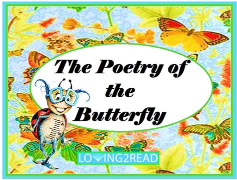 The Poetry Of The Butterfly Loving2read