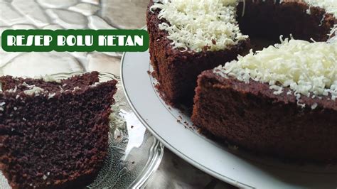 Resep Bolu Ketan Hitam Panggang Youtube