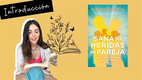 Libro Sana Tus Heridas En Pareja Introducci N Youtube