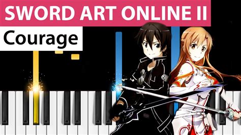 Sword Art Online Ii Courage Piano Tutorial Youtube