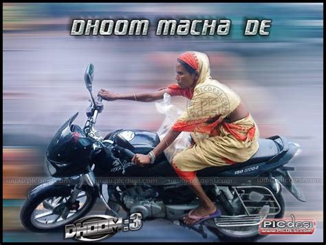 Dhoom Macha De Dhoom With Images India Funny Funny Pictures Images