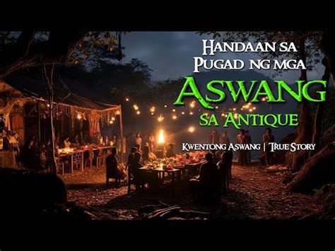 Aswang Sa Antique