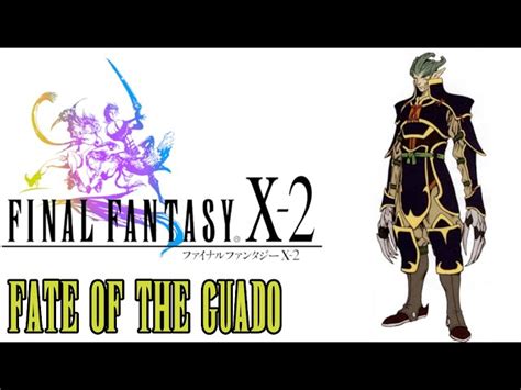 Guado Ffx