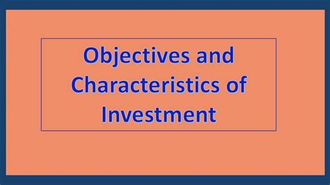 Objectives And Characteristics Of Investment YouTube