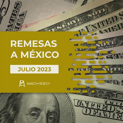 Tv Migrante Informa Rompen Nuevo Récord Remesas En México Suman Más De 35 Mil Mdd De Enero A Julio