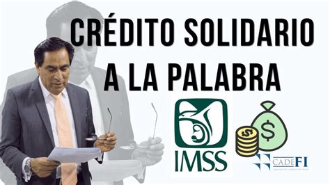 Cadefi Crédito Solidario A La Palabra Youtube