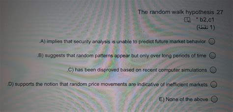 Solved The Random Walk Hypothesis 27 B2c1 1 نقطة A