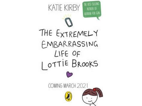 Livro The Extremely Embarrassing Life Of Lottie Brooks De Katie Kirby