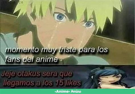 Momento muy triste para los fans del anime jeje otakus será que