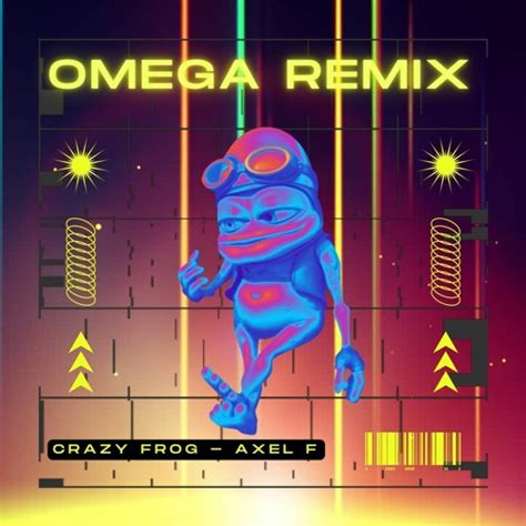 Stream Crazy Frog Axel F Omega Remix By Omega Listen Online For