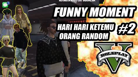 Kelakuan Player Baru Rp Masuk Kota Gta V Roleplay Hopefully