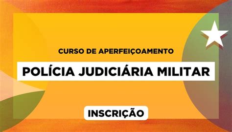 Curso De Aperfeiçoamento Polícia Judiciária Militar