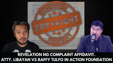 REVELATION NG COMPLAINT AFFIDAVIT ATTY LIBAYAN VS RAFFY TULFO IN