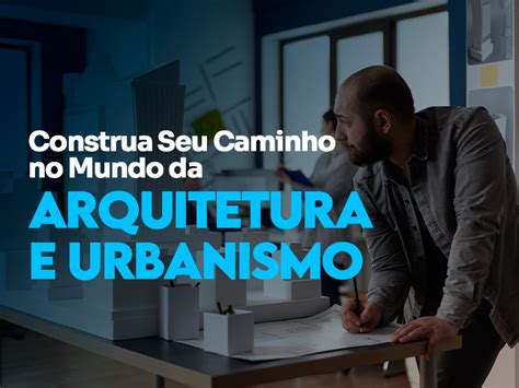 Arquitetura E Urbanismo Curso - 6