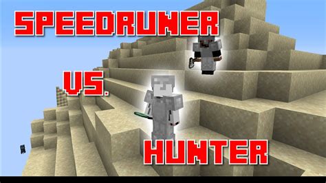 Minecraft Speedrunner Vs Hunter Youtube