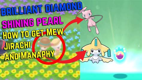 How To Get Jirachi Mew And Manaphy In Pokemon Brilliant Diamond And