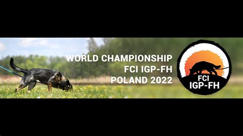 Promo Video FCI IGP FH WC 2022 Poland YouTube