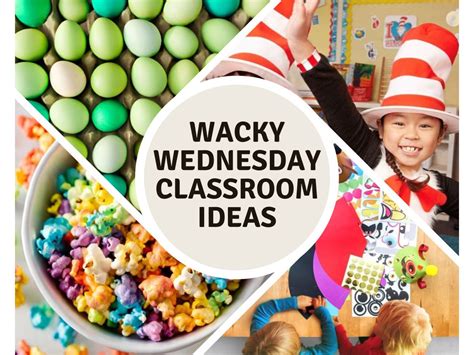 37 Easy and Fun Wacky Wednesday Classroom Ideas - Chaylor & Mads