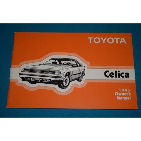 Original 1985 Toyota Celica Owners Manual