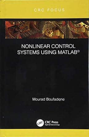 Nonlinear Control Systems Using Matlab Boufadene Mourad