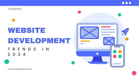 Website Development Trends In 2024 Confidev Tech