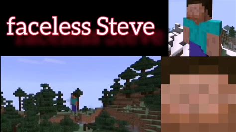 Faceless Steve Minecraft Creepypasta Deutsch Youtube