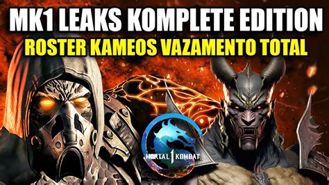 MK1 LEAKS VAZAMENTO COMPLETO ROSTER PERSONAGENS DLC E KAMEOS YouTube